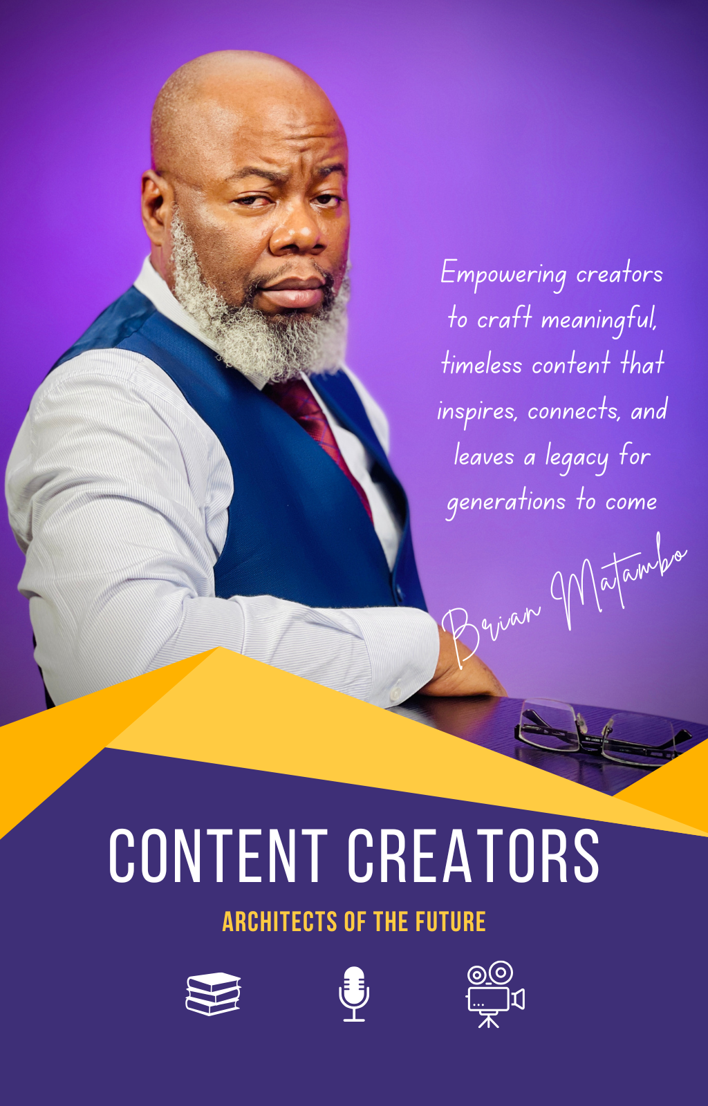 Content Creators: Architects of the Future – The Definitive Guide for a New Era of Storytelling