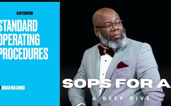 Why You Need to Read ‘AI Integration: SOPs’ by Brian Matambo